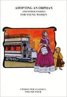 Image of Adopting an Orphan and Other Stories for Young Women