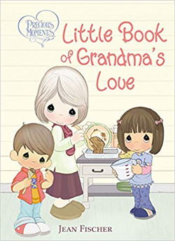 Image of Precious Moments Little Book of Grandma’s Love Board book