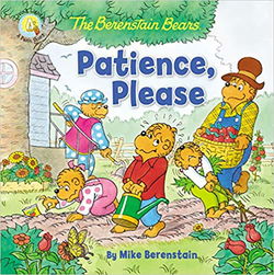 Image of The Berenstain Bears Patience, Please -Berenstain Bears/Living Lights