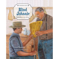 Image of Blind Johnnie – Brooms, Binders and a Big Heart -Conqueror Series #3