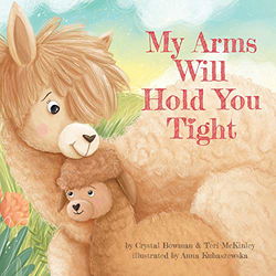 Image of My Arms Will Hold You Tight