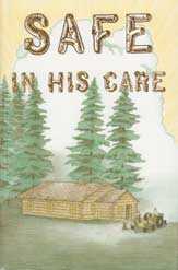 Image of Safe in His Care