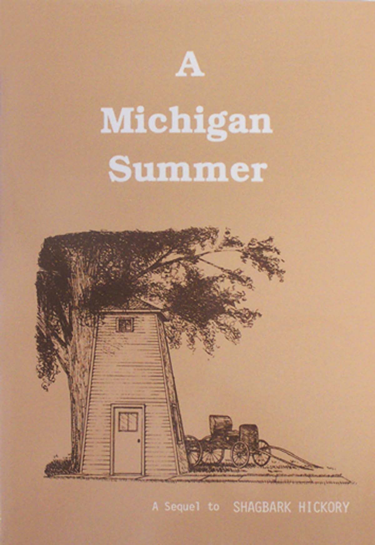 Image of A Michigan Summer -A Sequel to Shagbark Hickory