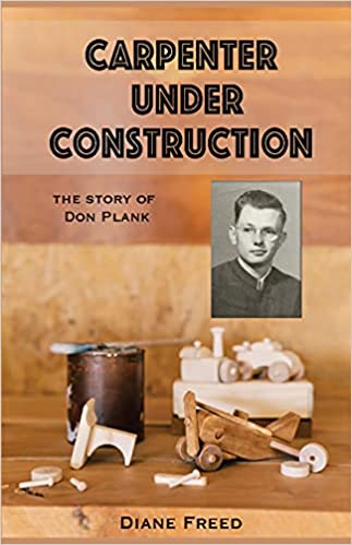 Image of Carpenter Under Construction: The Story of Don Plank