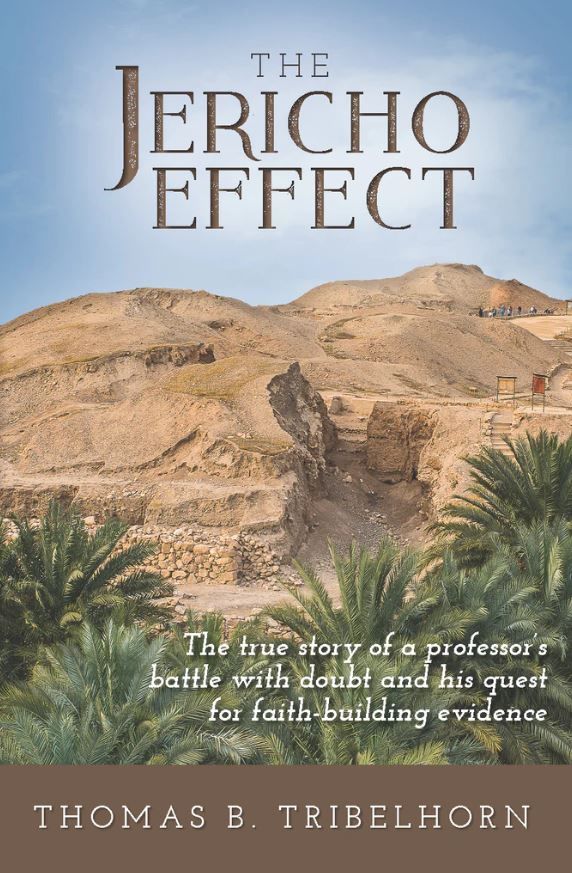 Image of The Jericho Effect: True Story of a Professor’s Battle with Doubt and His Quest