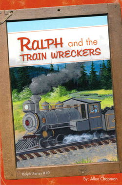 Image of Ralph and the Train Wreakers #10