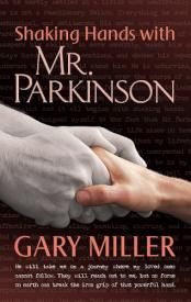 Image of – Shaking Hands with Mr Parkinson