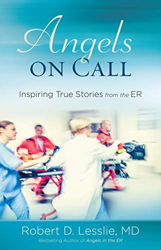 Image of Angels on Call: Inspiring True Stories from the Er