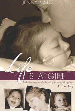 Image of Life is a Gift And Other Lessons