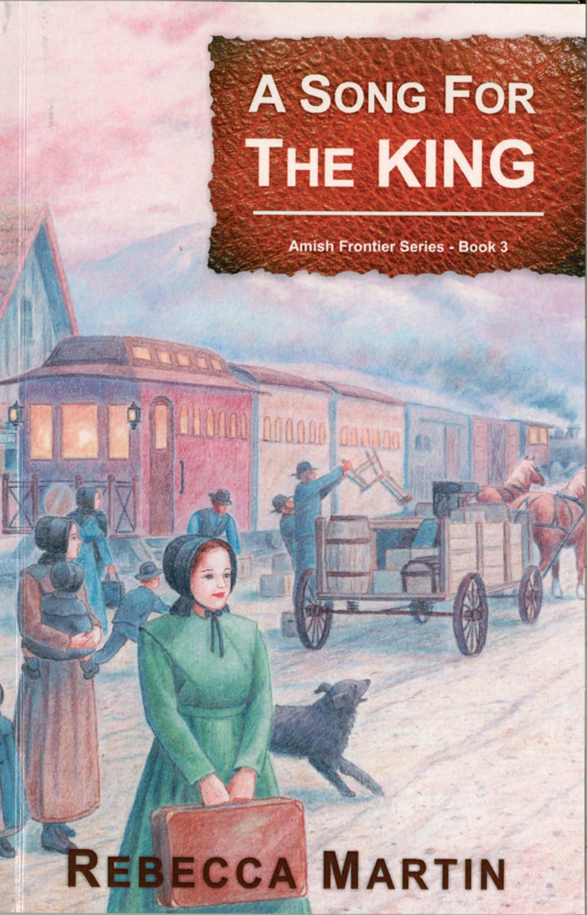 Image of A Song For The King -Amish Frontier Series -Book3