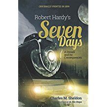 Image of Robert Hardy’s Seven Days…Dream and It’s Consequences