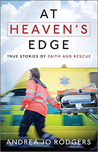 Image of At Heaven’s Edge: True Stories of Faith and Rescue #1