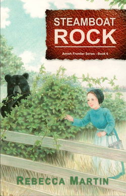 Image of Steamboat Rock -Amish Frontier Series Book 6