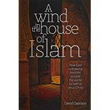 Image of A Wind In The House Of Islam: How God Is Drawing Muslims…