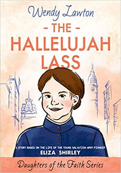 Image of The Hallelujah Lass: A Story Based on the Life of Salvation Army