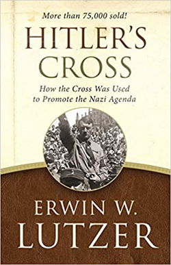 Image of Hitler’s Cross: How the Cross Was Used to Promote the Nazi Agenda
