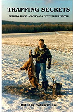 Image of Trapping Secrets: Methods, Tricks, and Tips of a Fifty-Year Fur Trapper