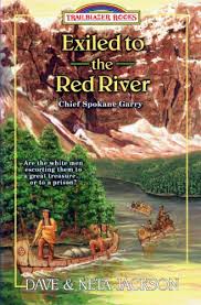 Image of Exiled to the Red River: Introducing Chief Spokane Garry,1822 to