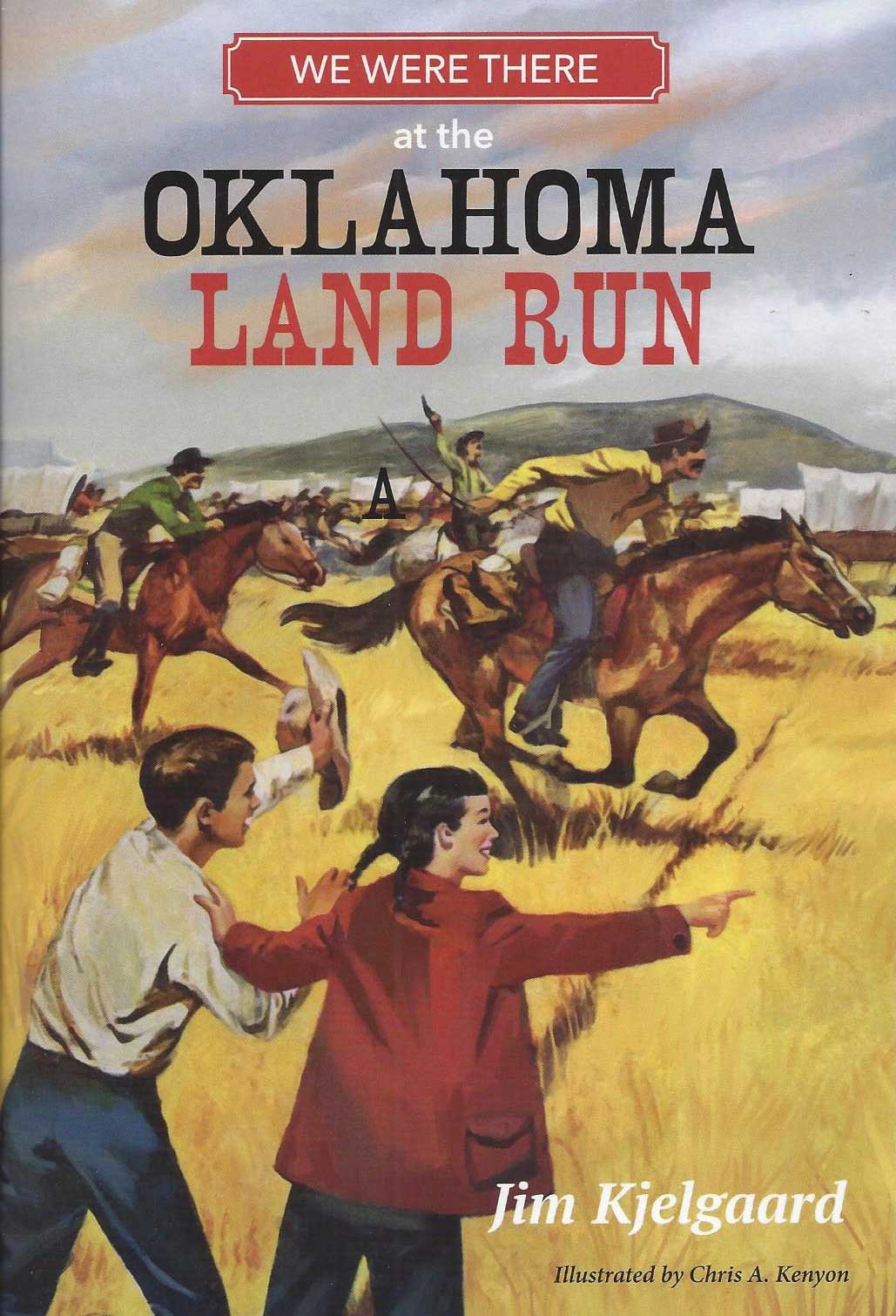 Image of We Were There at the Oklahoma Land Run