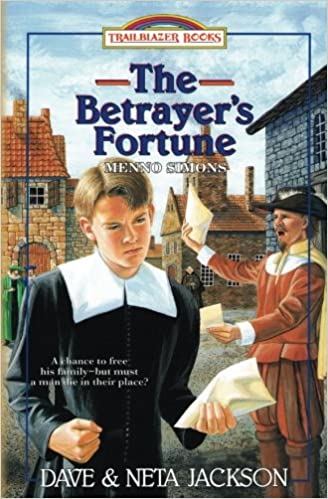 Image of The Betrayer’s Fortune: Introducing Menno Simons,1543 Netherlands