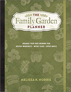 Image of The Family Garden Planner: Organize Your Food-Growing Year