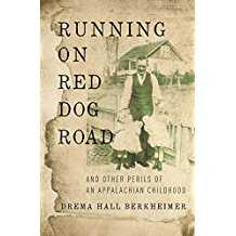 Image of Running on Red Dog Road: And Other Perils of an Appalachian Childhood