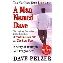 Image of A Man Named Dave: A Story of Triumph and Forgiveness