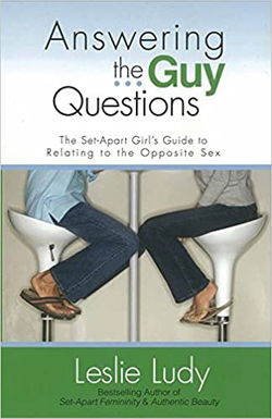 Image of Answering the Guy Questions: The Set-Apart Girl’s Guide to Relating