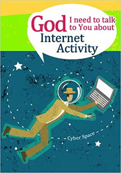 Image of Internet Activity  -God I Need for Adults