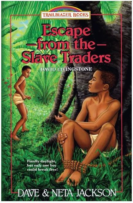 Image of Escape from the Slave Traders: Introducing David Livingstone 1853