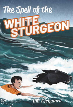Image of The Spell of the White Sturgeon