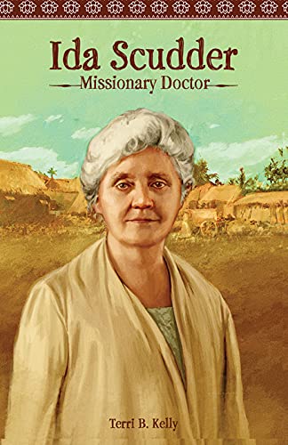 Image of Ida Scudder: Missionary Doctor
