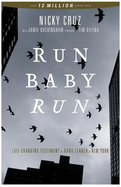 Image of Run Baby Run-New Edition: True Story Of A New York Gangster Finding Christ