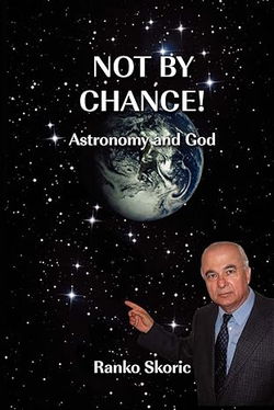 Image of Not By Chance! Astronomy and God