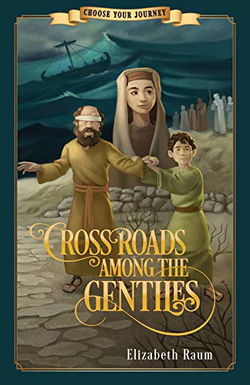 Image of Crossroads Among the Gentiles -Choose Your Journey #3