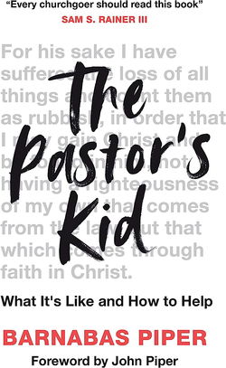 Image of The Pastor’s Kid: What It’s Like and How to Help
