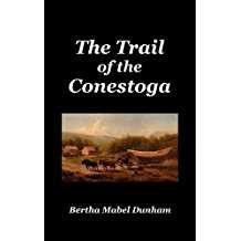 Image of The Trail of the Conestoga