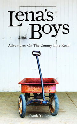 Image of Lena’s Boys Adventures On The County Line Road