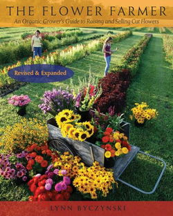 Image of The Flower Farmer: An Organic Grower’s Guide to Raising and Selling