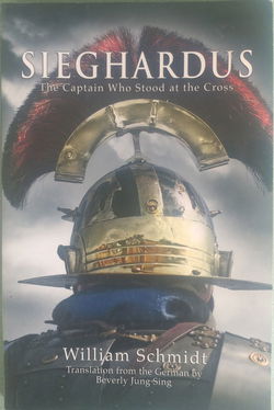 Image of Sieghardus, The Captain Who Stood At The Cross