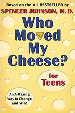 Image of Who Moved My Cheese?: An A-Mazing Way to Deal with Change in Your Work and in Yo