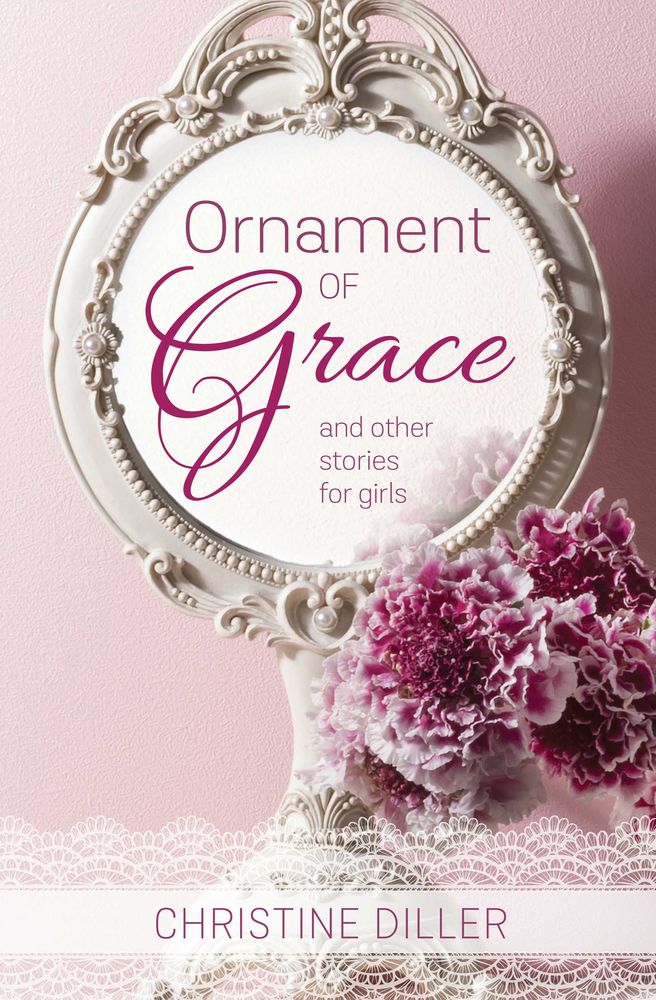 Image of Ornament of Grace and Other Stories for Girls
