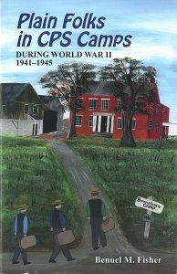 Image of Plain Folks in CPS Camps -During World War II 1941-1945