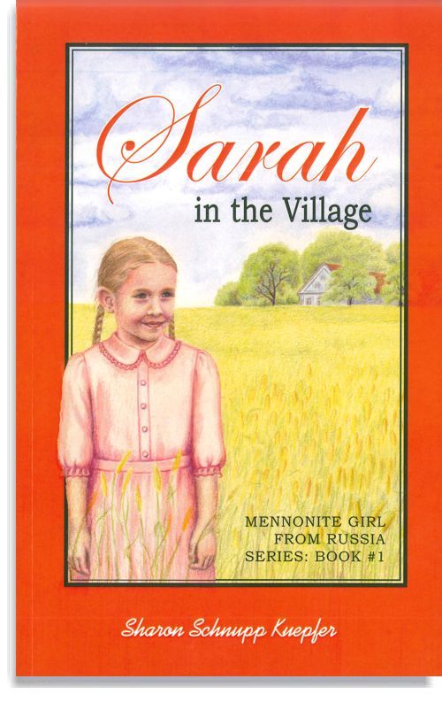 Image of Sarah in the Village -Mennonite Girl From Russia Book #1