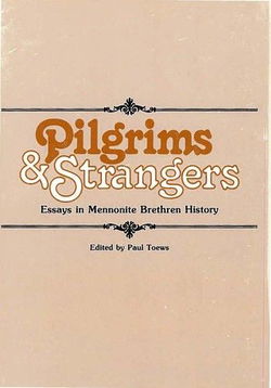 Image of Strangers and Pilgrims Volume 2 : How Mennonites are Changing