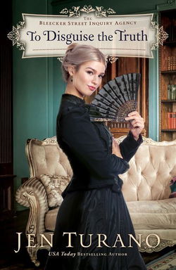 Image of To Disguise the Truth #3 The Bleecker Street Inquiry Agency