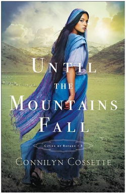 Image of Until the Mountains Fall -Cities of Refuge #3