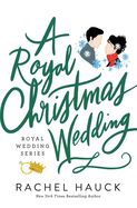 Image of A Royal Christmas Wedding  -Royal Wedding #4