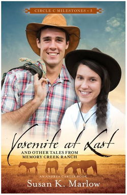 Image of Yosemite at Last: And Other Tales from Memory Creek Ranch