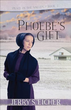 Image of Phoebe’s Gift, Volume 2 -Peace in the Valley
